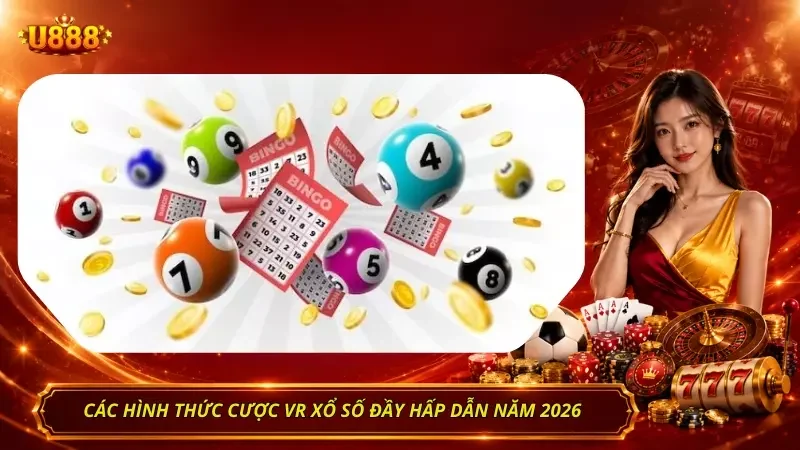 Các hình thức cược đầy hấp dẫn có một không hai