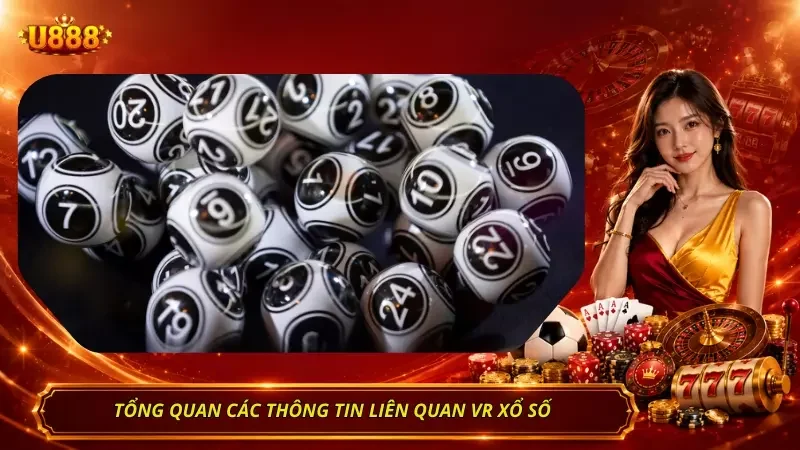 Cái nhìn tổng quan nhất về sân chơi xổ số TP